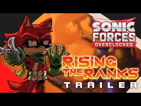 Sonic Forces Overclocked - Rising the Ranks Trailer