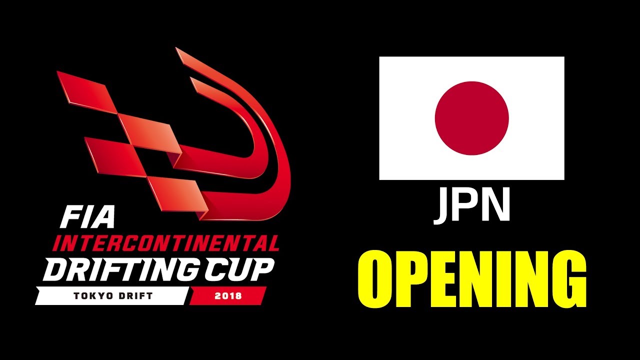 【OFFICIAL】2018 FIA IDC 1/4 Opening【JPN】 YouTube