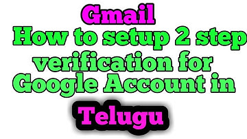 how to setup 2 factor authentication on gmail in telugu by Telugu Crypto World