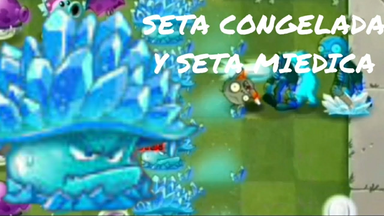 JUGANDO PLANTAS VS ZOMBIES 2 CON SETA CONGELADA Y SETA MIEDICA [RETO ...