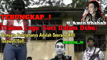 TERUNGKAP..!!! MAKNA LAGU (SUCI DALAM DEBU)