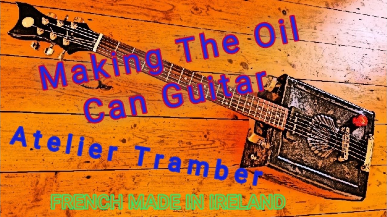 Oil-Can - Tin Box - Tin Cans Guitar Building Instructions