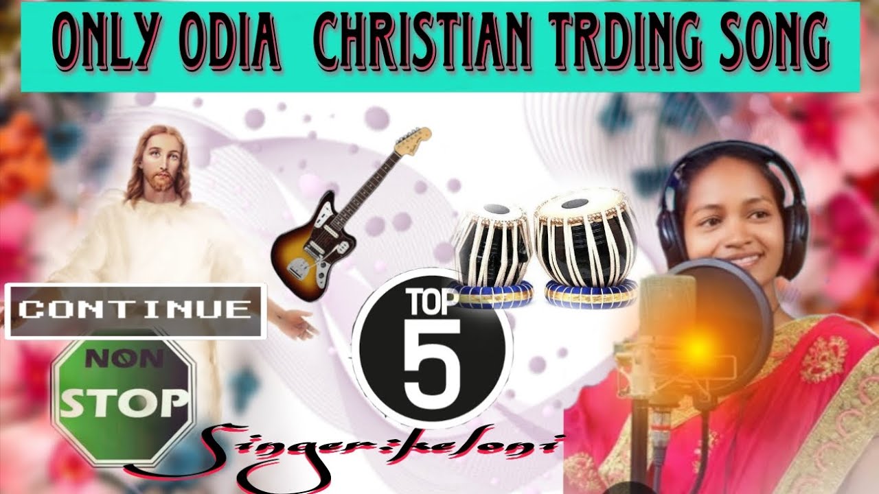 New odia christian non stop song//singer.keloni 30Minutes nonstop christian song//miss.keloni #song 