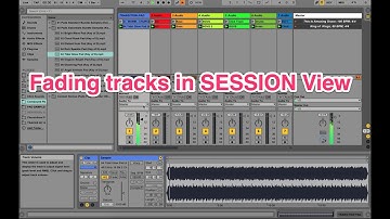 Fading Tracks in Session View in Ableton LIVE