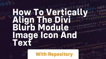How to vertically align the divi blurb module image icon and text