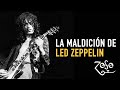 La maldición de Led Zeppelin