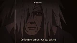 hal yang tidak dapat dipisahkan - Madara  || kata bijak naruto || story wa || amv