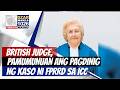 #SMNIRadioNB: british judge, pamumunuan ang pagdinig ng kaso ni FPRRD sa ICC