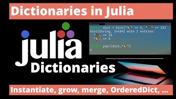 Dictionaries in Julia -Learn Julia 9/n-