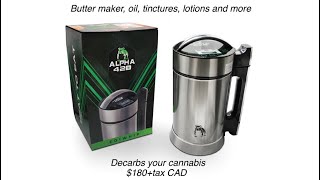 All in 1, Butter Maker Machine, Decarboxylator and Infuser, Oil, Tincture, Decarboxylation Magic