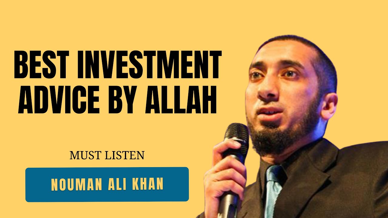 Best Investment By ALLAH - Great Bayan by Dr Nouman Ali Khan | Motivational | Self Improvment