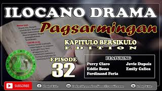 PAGSARMINGAN EPISODE #32 | ILOCANO DRAMA | LADY ELLE