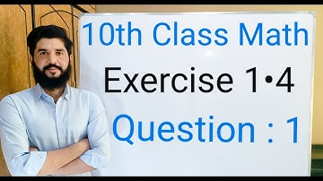 10th class Math Exercise 1.4 Question 1 |  Balochistan Board | FREE EDUCATION | Muhammad Hilal
