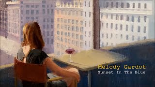 Melody Gardot - Sunset In The Blue