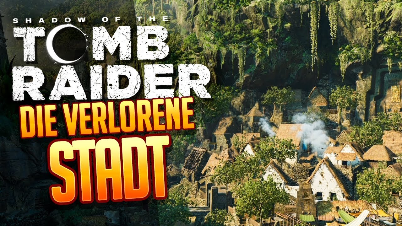 shadow tomb raider rope ascender SHADOW OF THE TOMB RAIDER 🔥 012: Die Verlorene Stadt