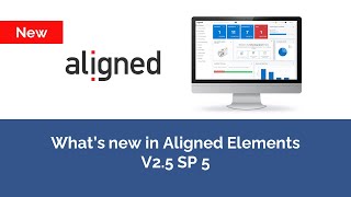 New in Aligned Elements V2.5 SP 5