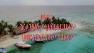 Belize Day 4 : Laughing Bird Island