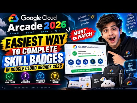 Easiest Way to Complete Skill Badges in Google Cloud Arcade 2026 🤯 | MUST WATCH