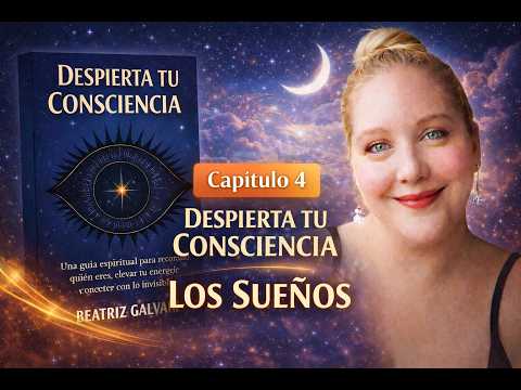 Chapter 4 – Dreams | Awaken Your Consciousness – Audiobook narrated by the author