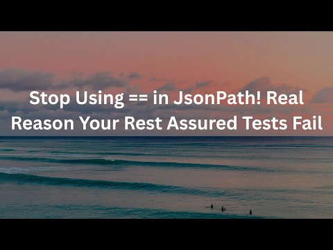Stop Using == in JsonPath For Number Values! Real Reason Your Rest Assured Tests Fail