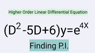 (D^2-5D+6)y=e^4x #HigherOrderLinearDifferentialEquation L759
