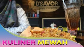 Kuliner Bintang Lima Harga Kaki Lima - D'Savor
