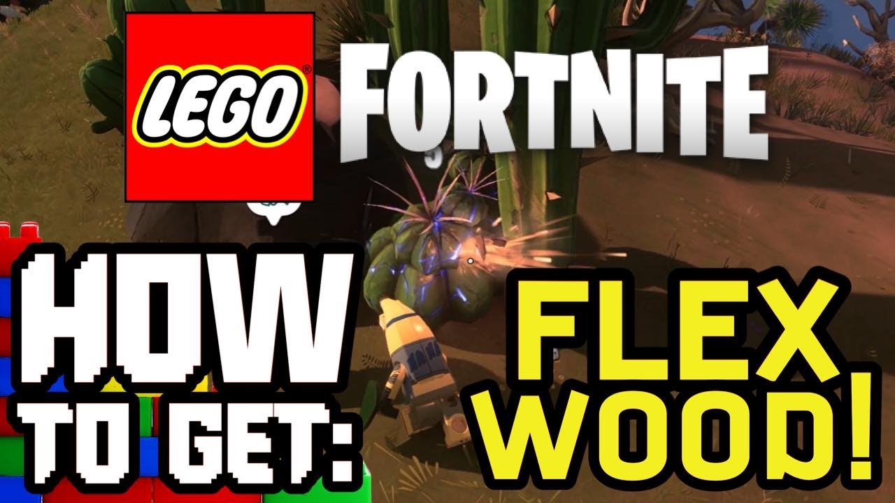 Lego Fortnite How to Get Flexwood YouTube