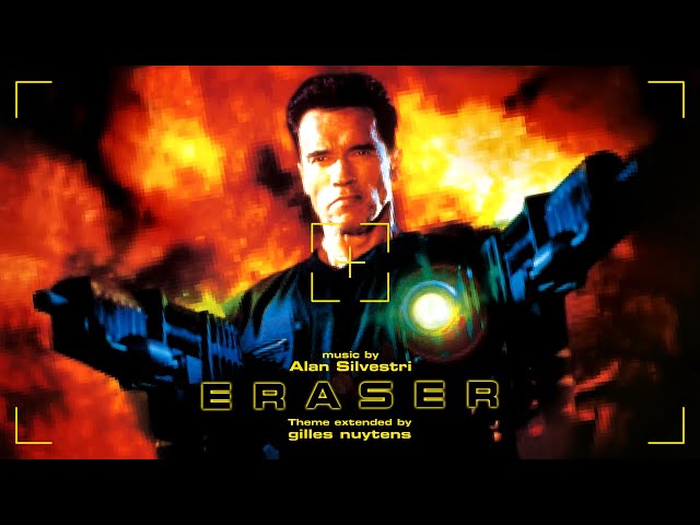 Alan Silvestri: Eraser Theme [Extended by Gilles Nuytens] class=