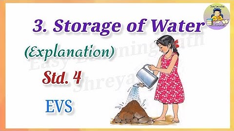 3.Storage of Water/Explanation/EVS STD.4/EVS lesson/Marathi Meaning/Storage of Water Marathi meaning