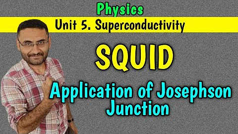 SQUID in Superconductivity (Application of Josephson Junction) Superconductors (Btech 1st year)