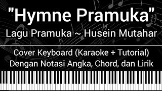 Hymne Pramuka - Husein Mutahar (Not Angka, Chord, Lirik) Cover Keyboard (Karaoke   Tutorial)