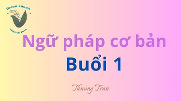 7. KIELIOPPI - buổi học ngữ pháp tiếng Phần Lan cơ bản - tự học tiếng Phần cùng Thương