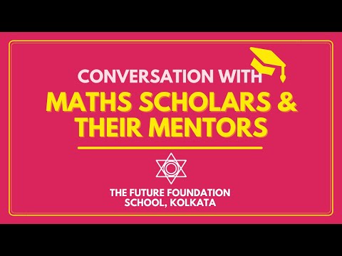 Conversation with Scholar and Scholar Mentor of The Future Foundation School, Kolkata