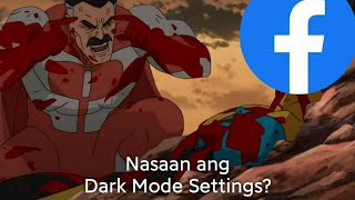 Paano ibalik ang DARK MODE ni FACEBOOK? MAY 2021 Update