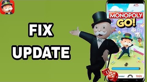 How To Fix And Solve Update On Monopoly Go! App | Final Solution