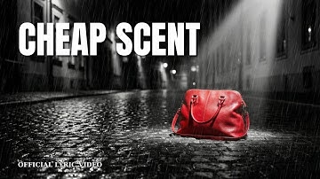 Cheap Scent (The Story of Her) - Symphonic Rap Rock | Official Lyric Video
