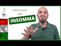 INSOMMA ..... INSOMMA!! | Come e quando usare "Insomma" in italiano (Sottotitoli disponibili)