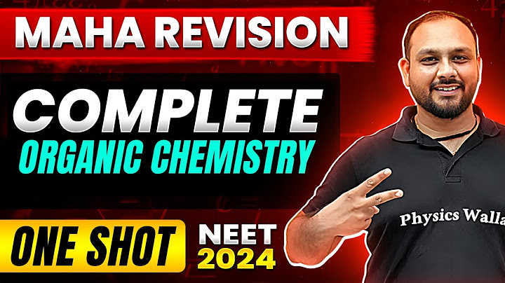 The MOST POWERFUL Revision 🔥 Complete ORGANIC CHEMISTRY in 1 Shot - Theory + Practice !!! 🙏
