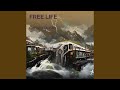 Free life