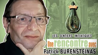 P Burensteinas - LesSentiers Initiatiques - Rencontre -2021-partie 1.