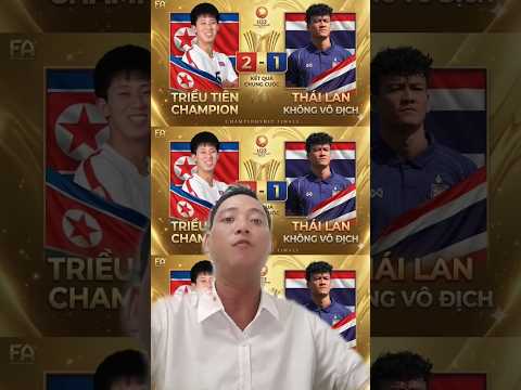Nóng: Thái Lan 1-2 Triều Tiên