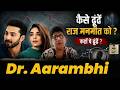 dr arambhi || कैसे ढूंढें राज मनमीत को ?कहाँ पे ढूंढें ?