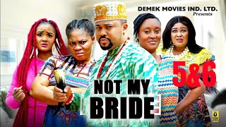 Not My Bride 56 New Trending Movie - Mike Godson Latest Nollywood Movie