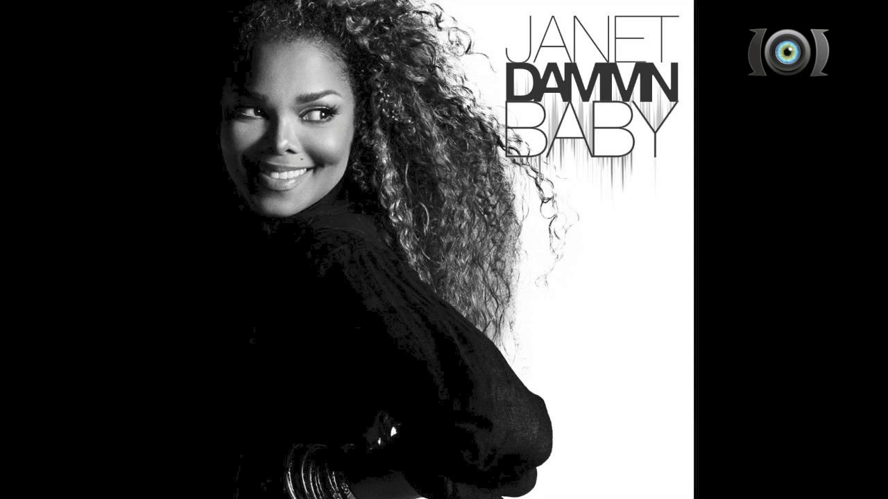 Dammn Baby (The Extended Casf Unbreakable Version)  - Janet Jackson
