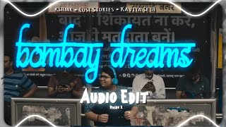 Bombay Dreams -  kshmr • Lost Stories • Kavita seth ( Edited Audio )[Slowed]