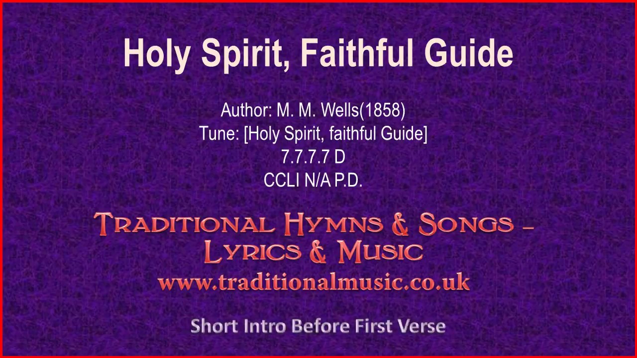 Holy Spirit, Faithful Guide Hymn Lyrics & Music YouTube