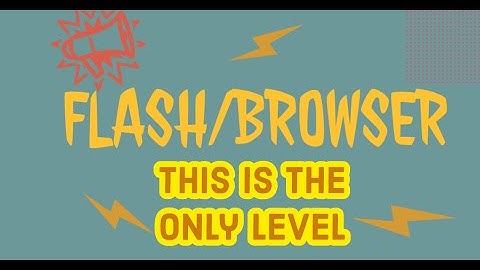 The (unofficial) Last Flash Game Friday - This is the Only Level