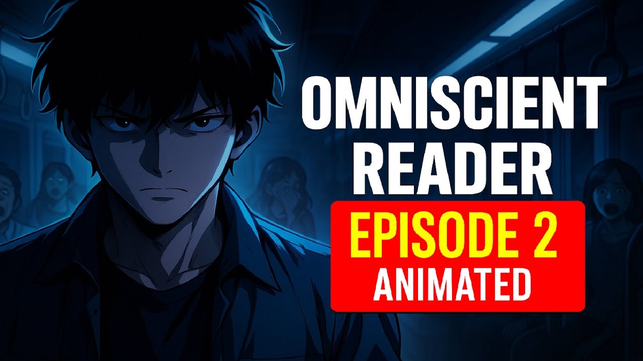 Something’s Not Right…| Omniscient Reader – EPISODE 2(Animated)