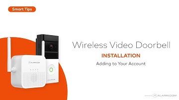 Add the Wireless Video Doorbell to your Alarm.com Account