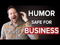 Humor For Business: Stand Out As A Leader While Staying Professional